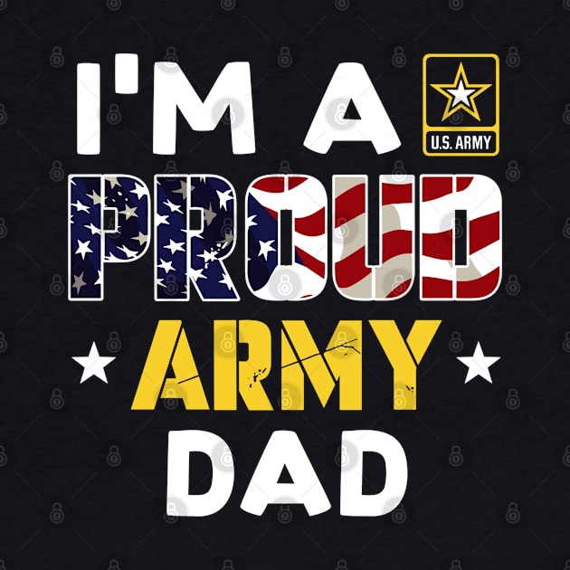 I'm a Proud Army DAD USA American Flag Family Solider by rhazi mode plagget